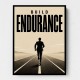 Build Endurance – Long Road Success Poster 