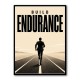 Build Endurance – Long Road Success Poster 