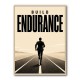 Build Endurance – Long Road Success Poster 