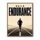 Build Endurance – Long Road Success Poster 