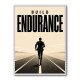 Build Endurance – Long Road Success Poster 