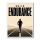 Build Endurance – Long Road Success Poster 