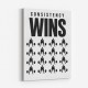 Consistency Wins – Discipline Grid Wall Art 