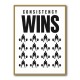 Consistency Wins – Discipline Grid Wall Art 