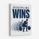 Discipline Wins – Progression Strength Artwork 