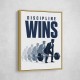 Discipline Wins – Progression Strength Artwork 