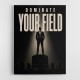 Dominate Your Field – Leadership Wall Art 