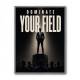 Dominate Your Field – Leadership Wall Art 