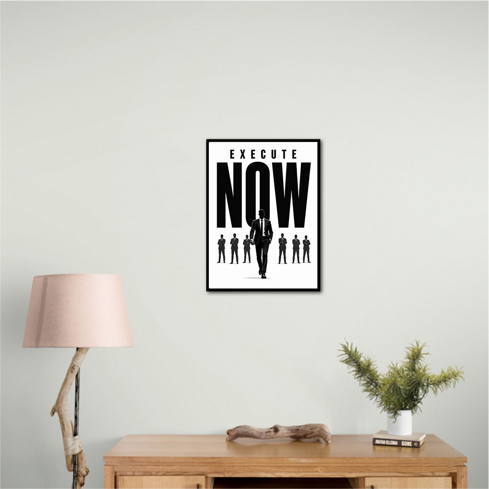 Execute Now – Leadership Action Wall Art 