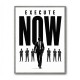 Execute Now – Leadership Action Wall Art 