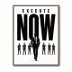 Execute Now – Leadership Action Wall Art 