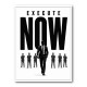 Execute Now – Leadership Action Wall Art 
