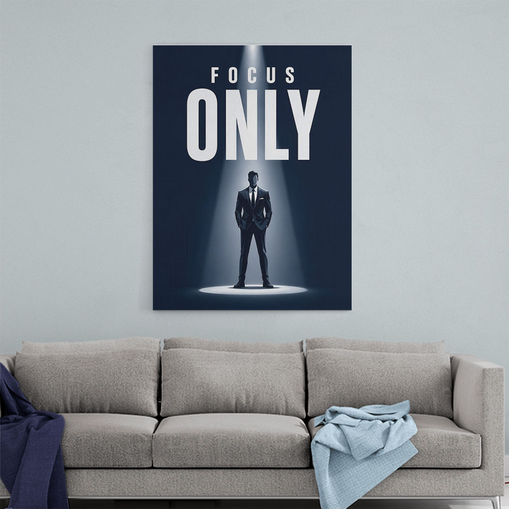 Focus Only – Minimal Power Mindset Poster 
