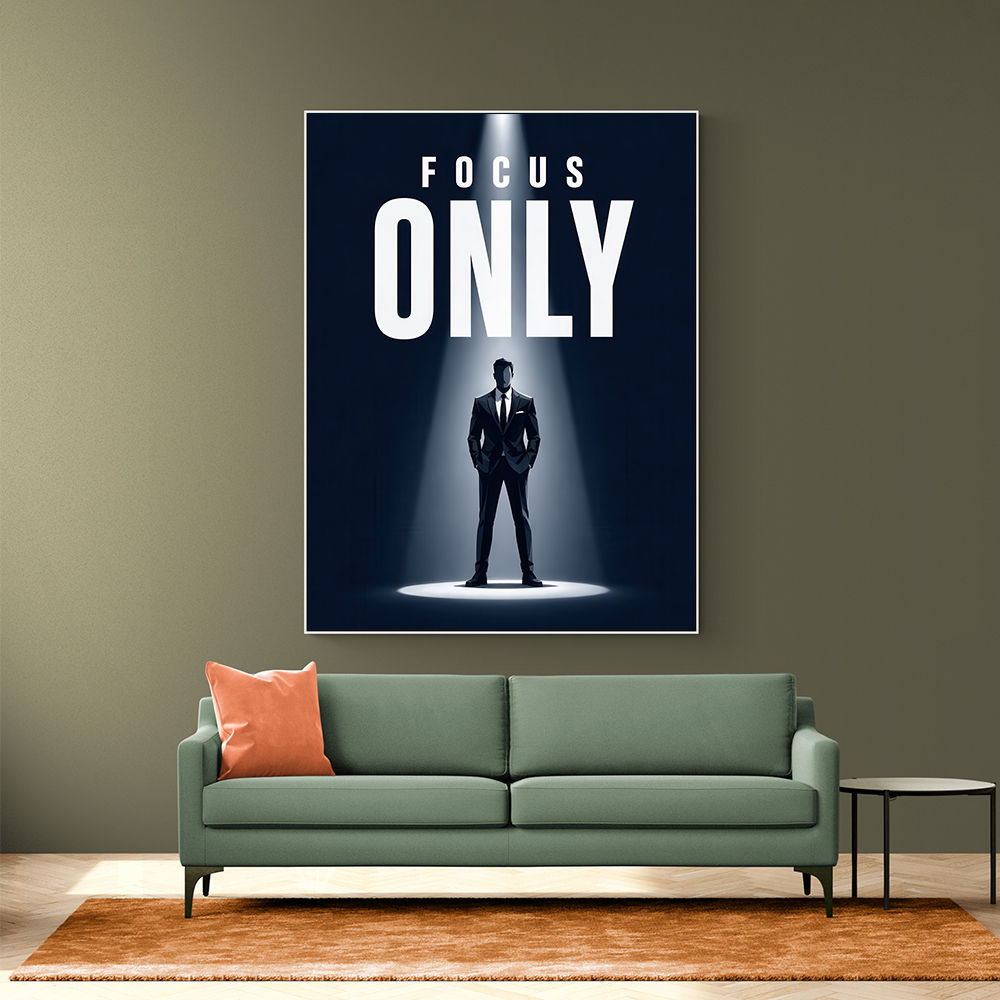 Focus Only – Minimal Power Mindset Poster 