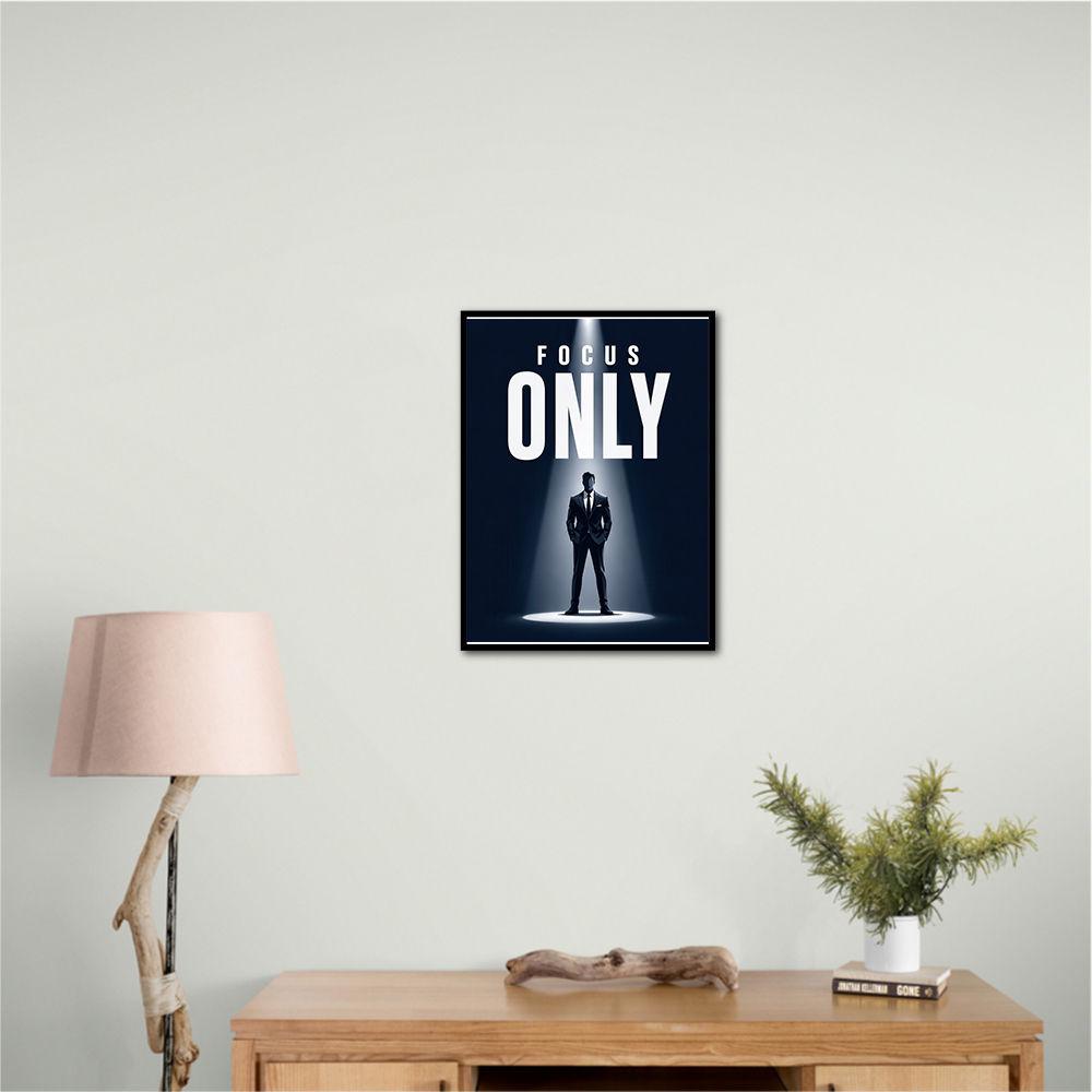 Focus Only – Minimal Power Mindset Poster 