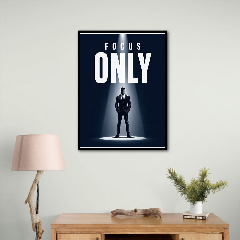 Focus Only – Minimal Power Mindset Poster 