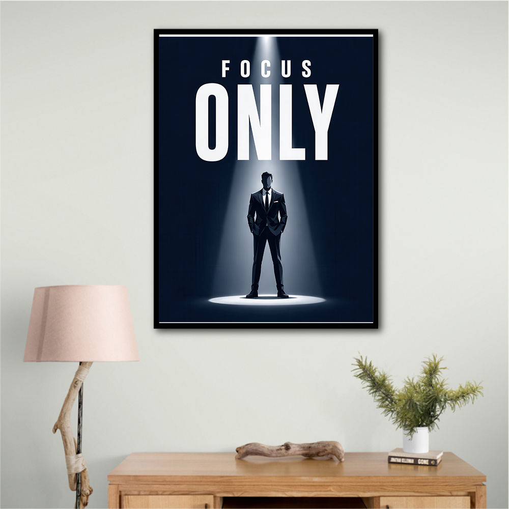 Focus Only – Minimal Power Mindset Poster 