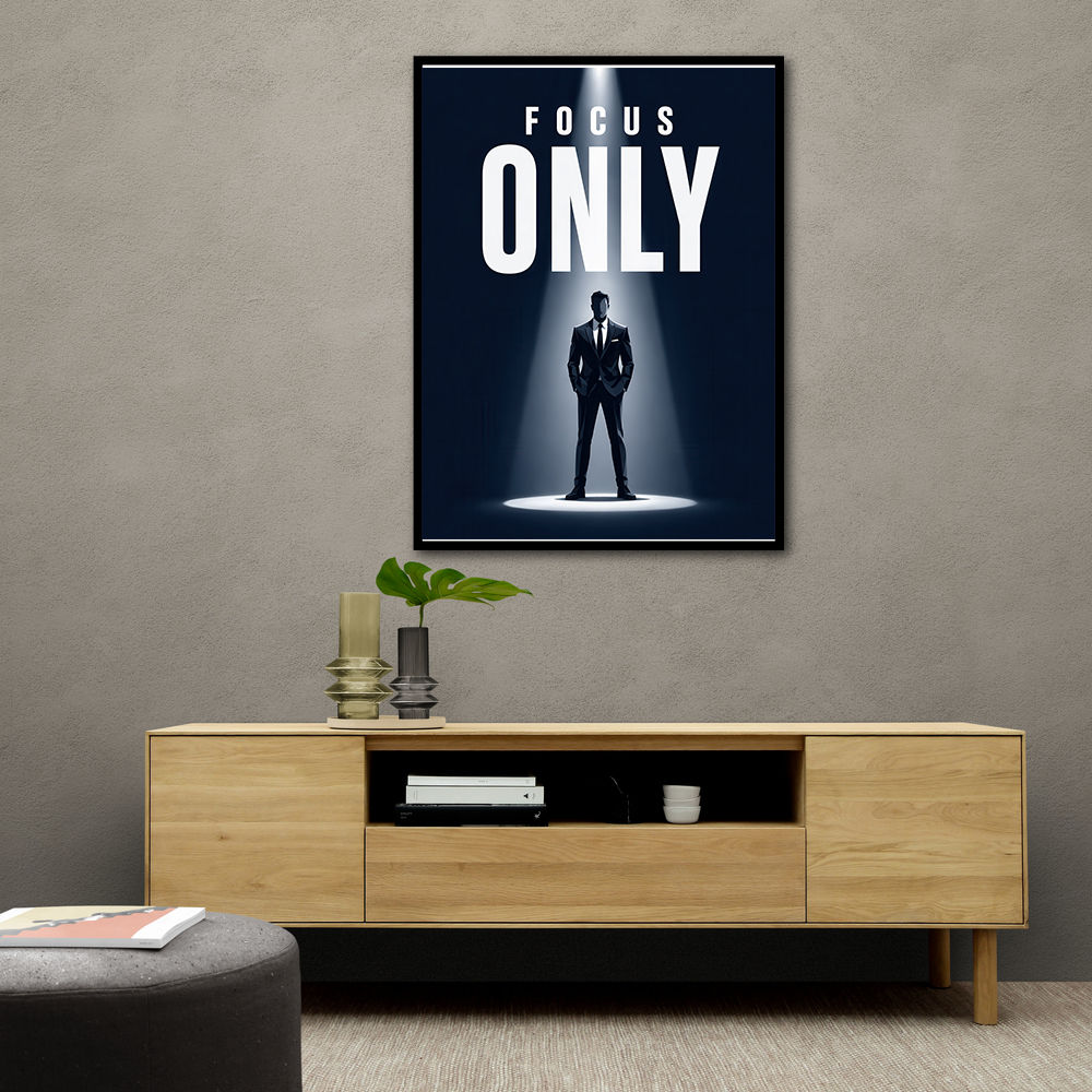 Focus Only – Minimal Power Mindset Poster 