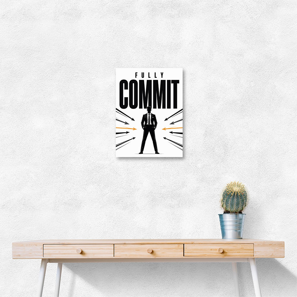 Fully Committed – High Performance Mindset Art 