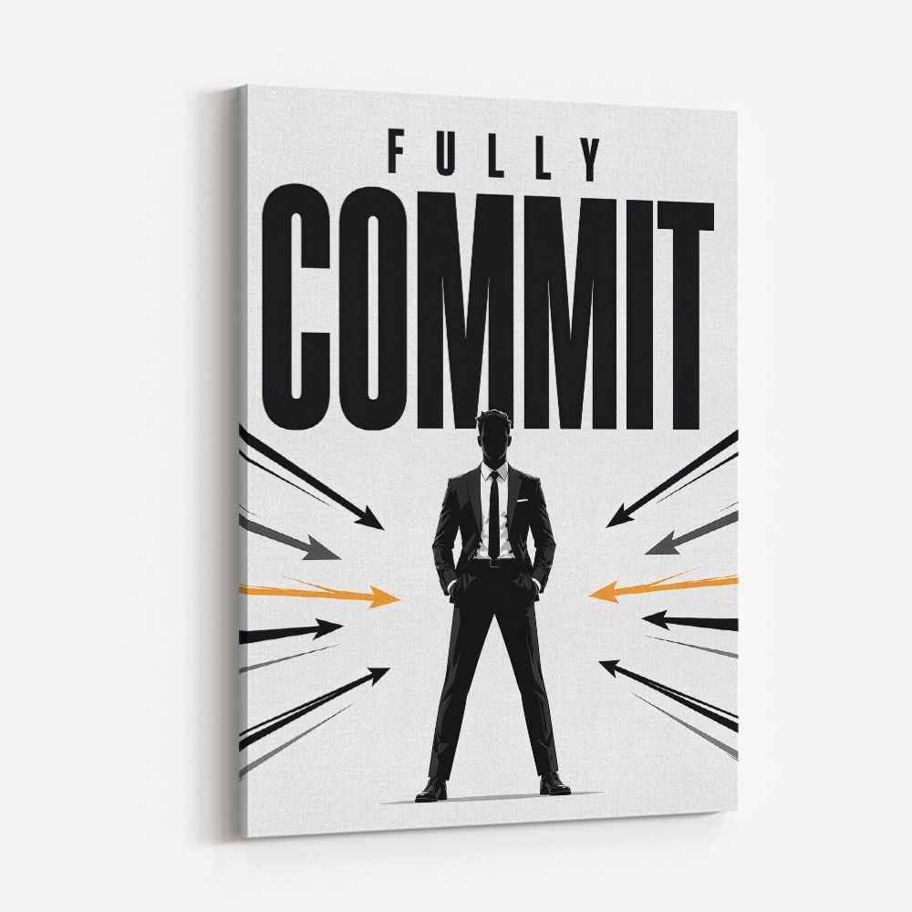 Fully Committed – High Performance Mindset Art 