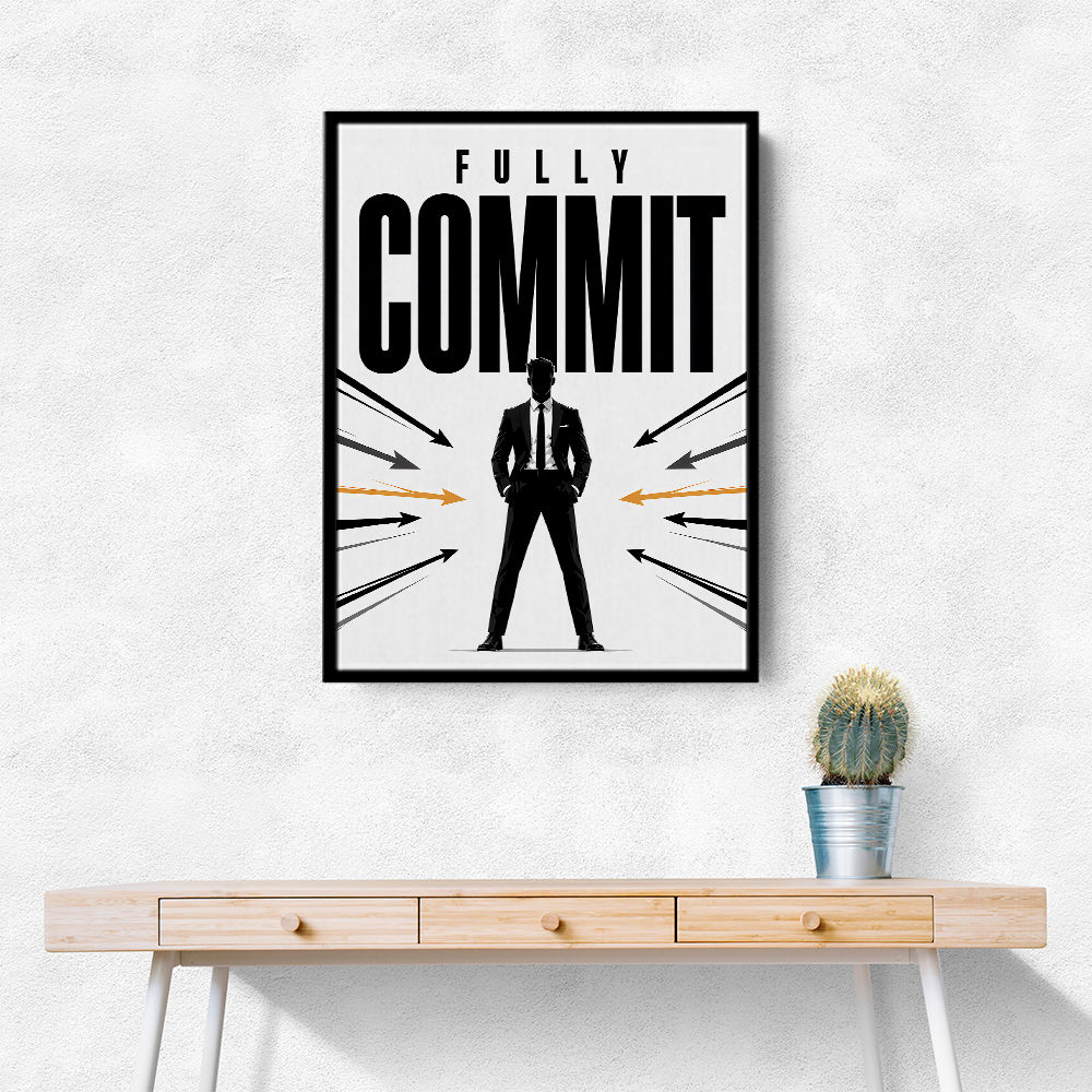 Fully Committed – High Performance Mindset Art 