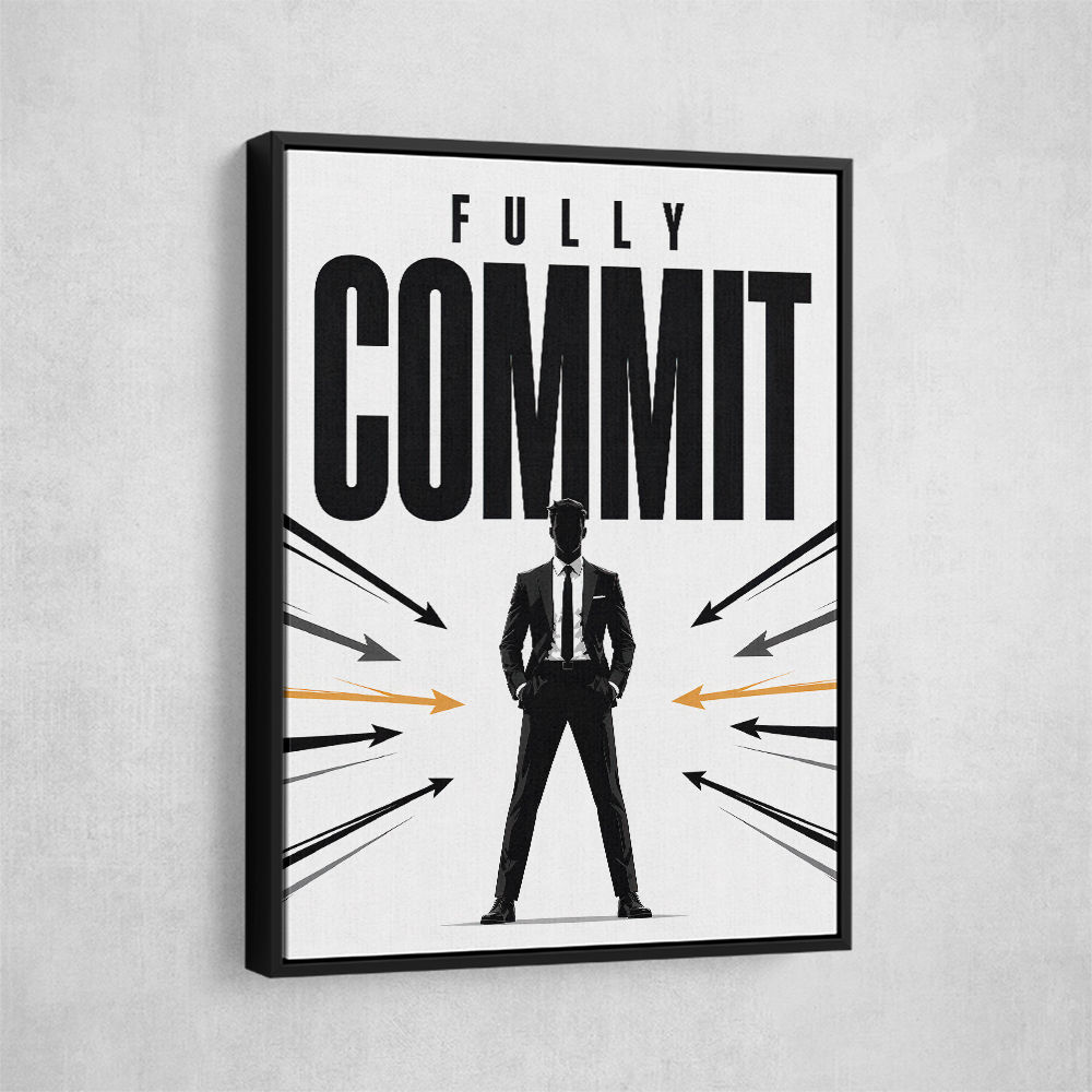 Fully Committed – High Performance Mindset Art 