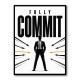Fully Committed – High Performance Mindset Art 