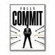 Fully Committed – High Performance Mindset Art 