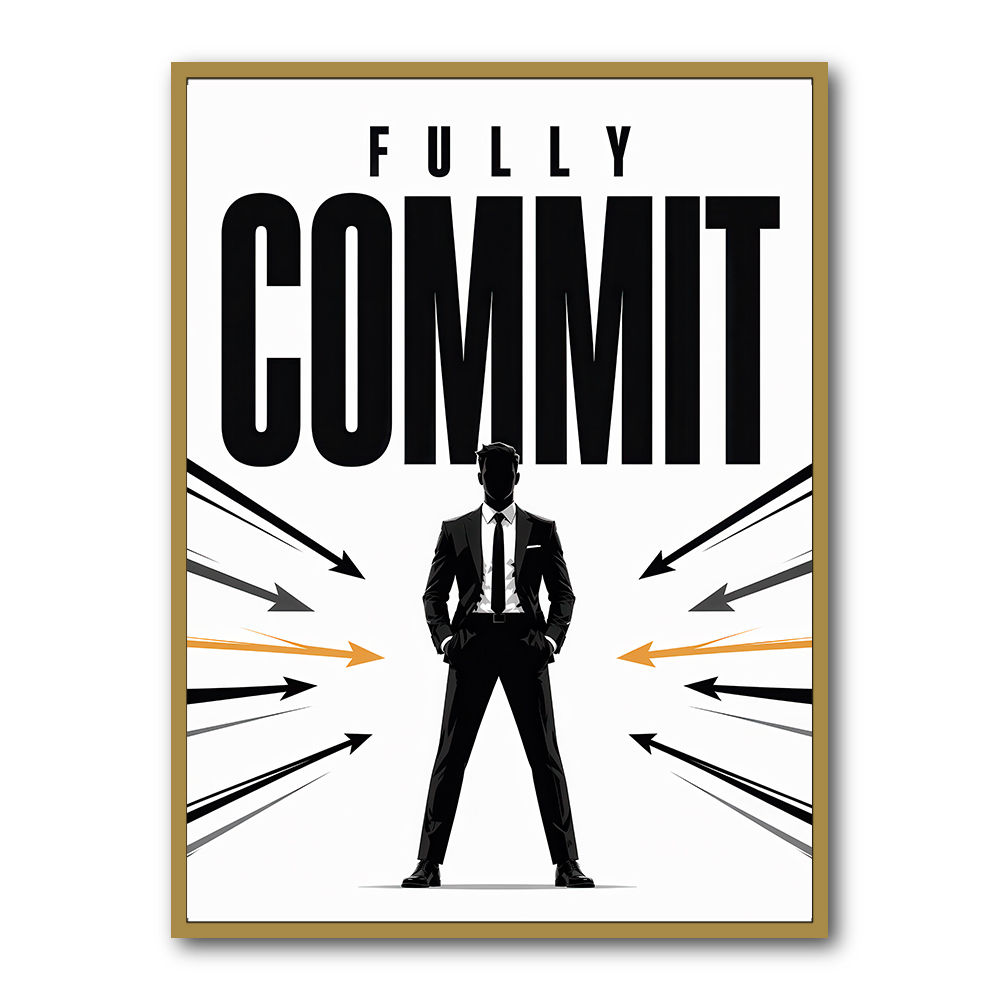 Fully Committed – High Performance Mindset Art 
