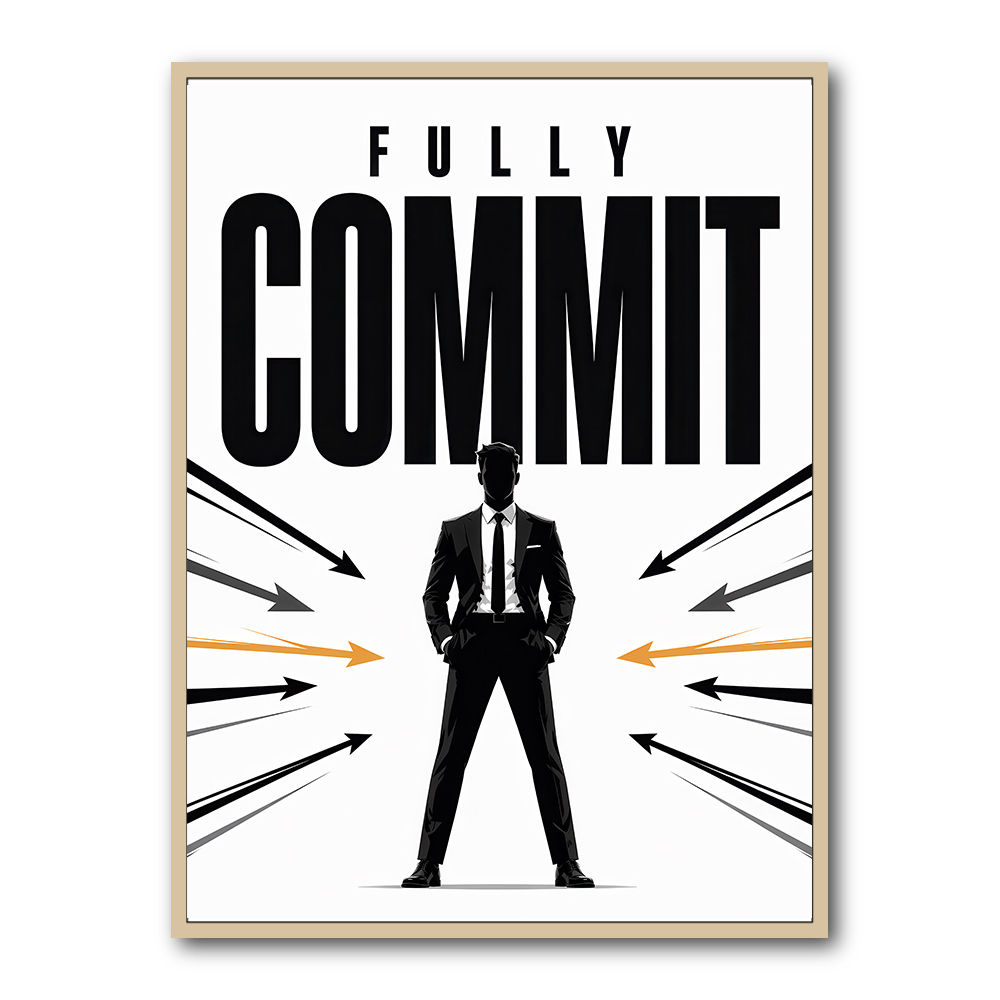 Fully Committed – High Performance Mindset Art 