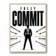 Fully Committed – High Performance Mindset Art 