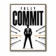Fully Committed – High Performance Mindset Art 