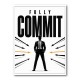 Fully Committed – High Performance Mindset Art 