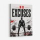 No Excuses – Strength Training Motivation Print 