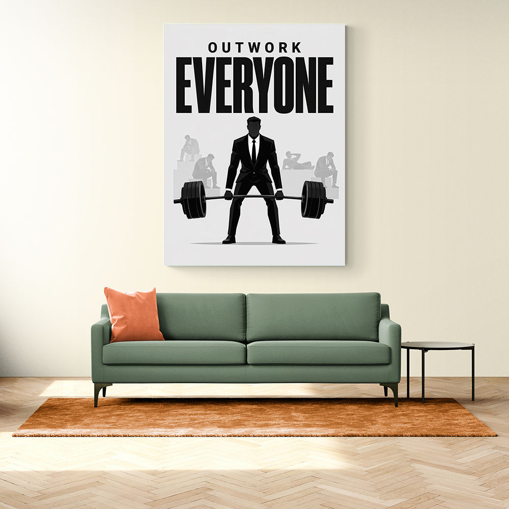Outwork Everyone – Success Mindset Wall Art 