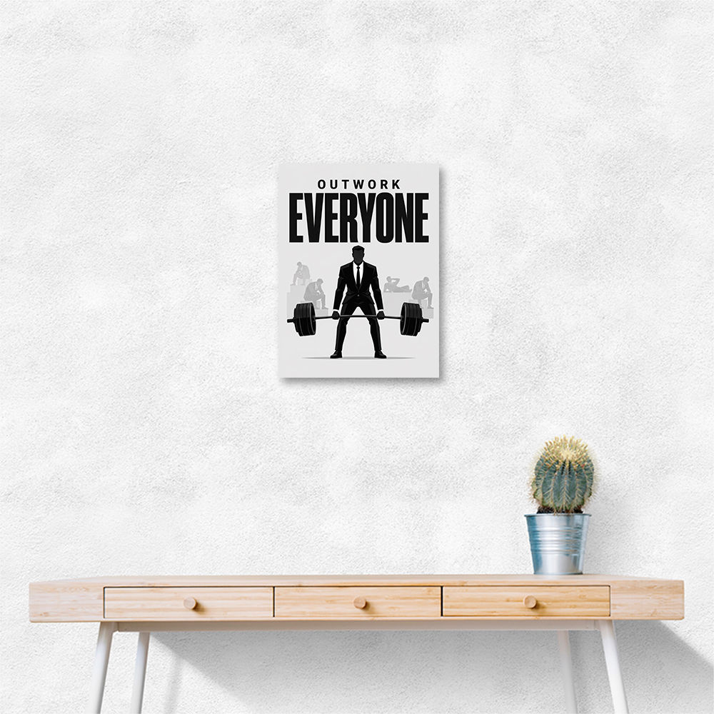 Outwork Everyone – Success Mindset Wall Art 