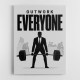 Outwork Everyone – Success Mindset Wall Art 