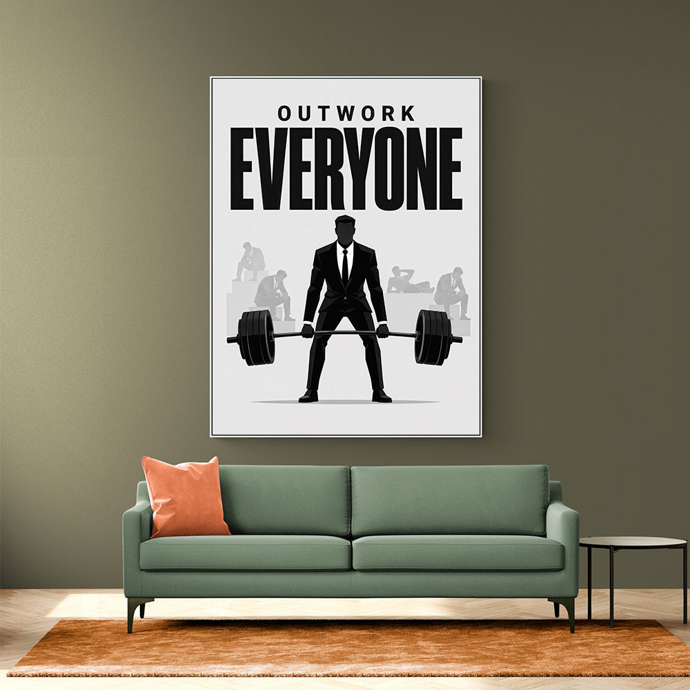 Outwork Everyone – Success Mindset Wall Art 
