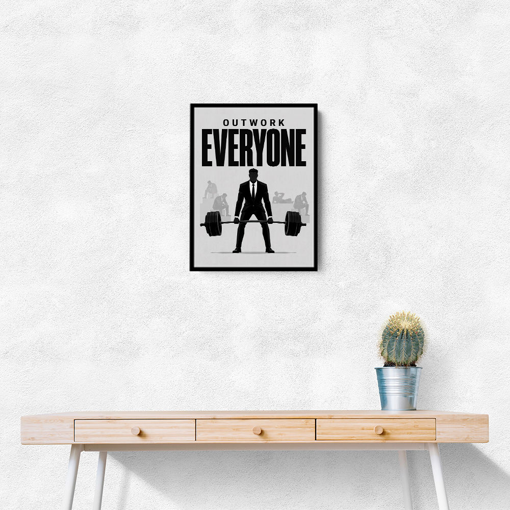 Outwork Everyone – Success Mindset Wall Art 
