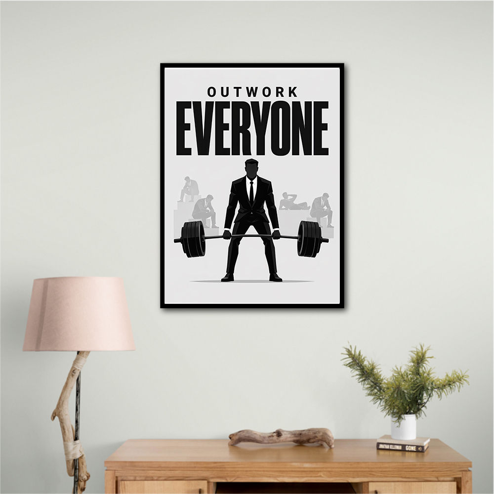 Outwork Everyone – Success Mindset Wall Art 