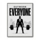 Outwork Everyone – Success Mindset Wall Art 