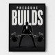 Pressure Builds Strength – Power Lift Motivation Art 