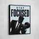 Stay Focused – Business Strength Wall Art 