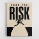 Take the Risk – Bold Action Motivation Print 