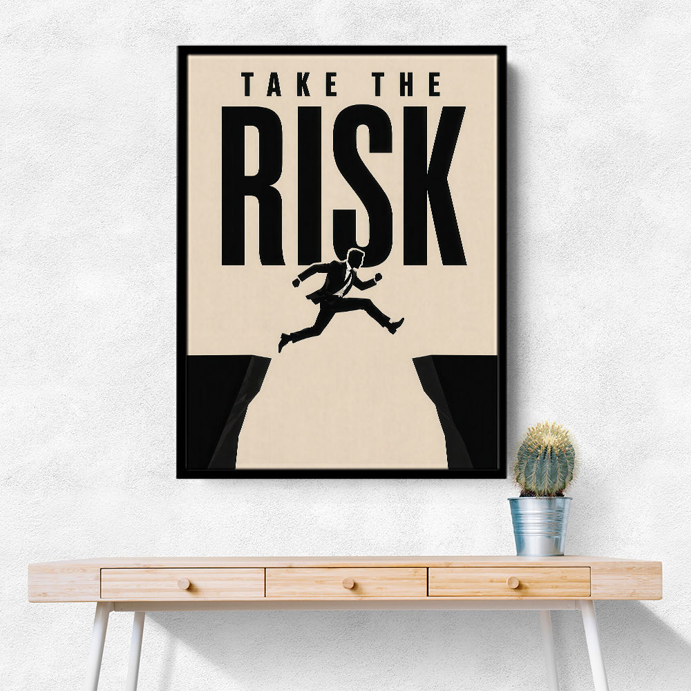 Take the Risk – Bold Action Motivation Print 