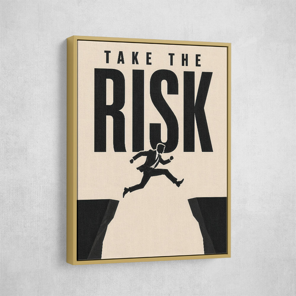 Take the Risk – Bold Action Motivation Print 