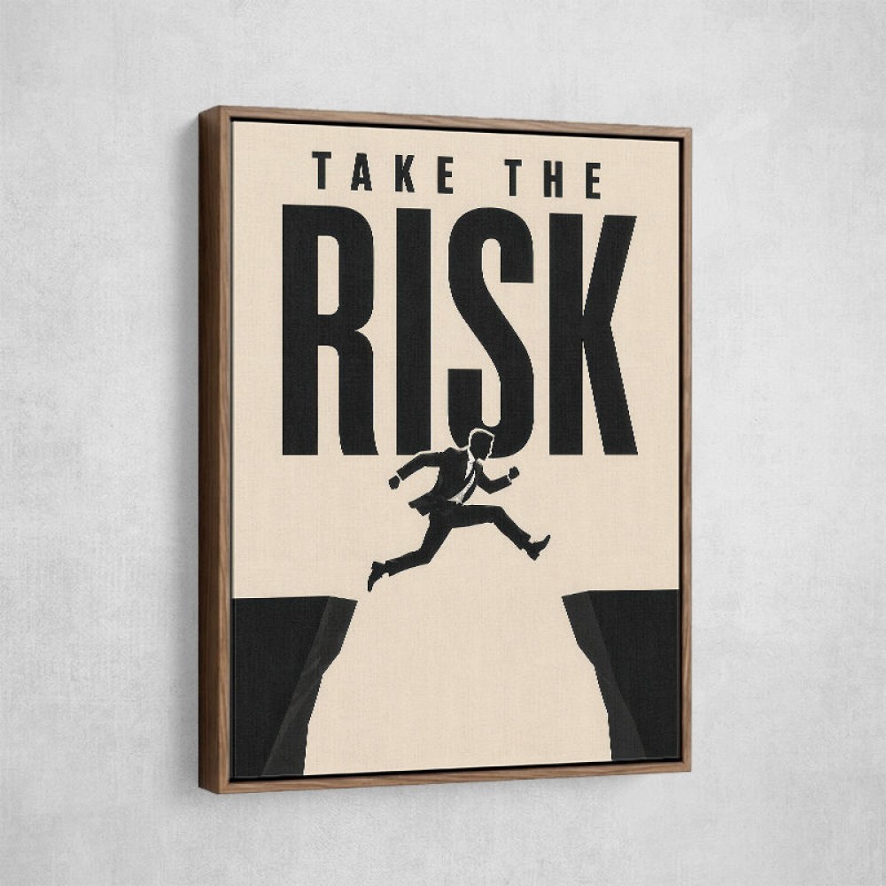 Take the Risk – Bold Action Motivation Print 