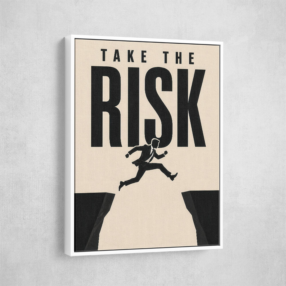 Take the Risk – Bold Action Motivation Print 