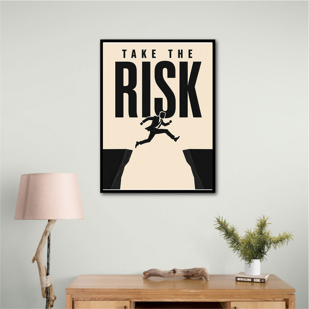 Take the Risk – Bold Action Motivation Print 