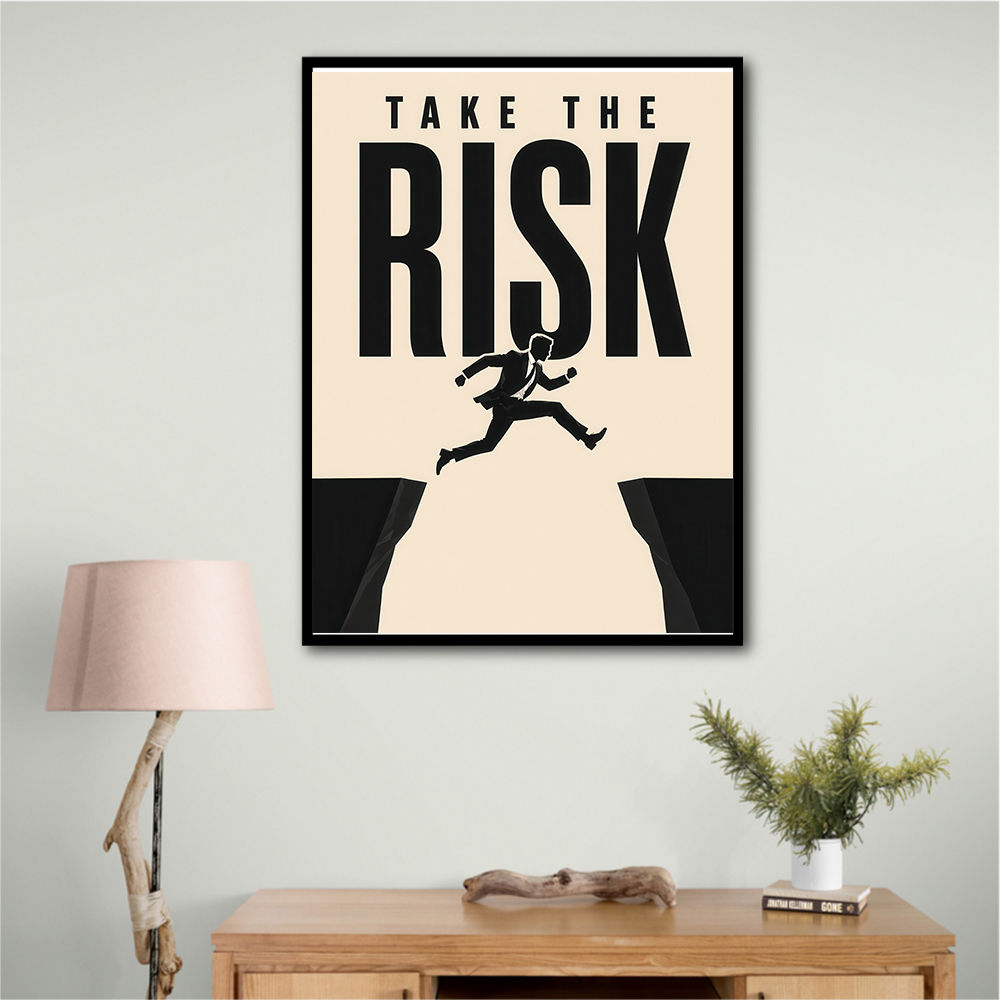 Take the Risk – Bold Action Motivation Print 